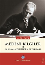 Medeni Bilgiler ve M.Kemal Atatürk'ün El Yazıları