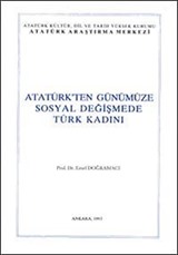 Atatürk'ten Günümüze Sosyal Değişmede Türk Kadını