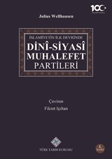 İslamiyetin İlk Devrinde Dini-Siyasi Muhalefet Partileri