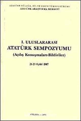 I. Uluslararası Atatürk Sempozyumu