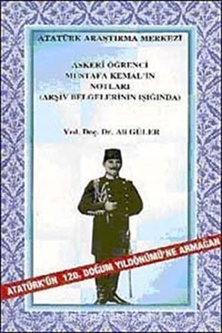 Askeri Öğrenci Mustafa Kemal'in Notları