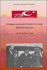 Cumhuriyet Döneminde Bir Devlet Adamı Mustafa Necati