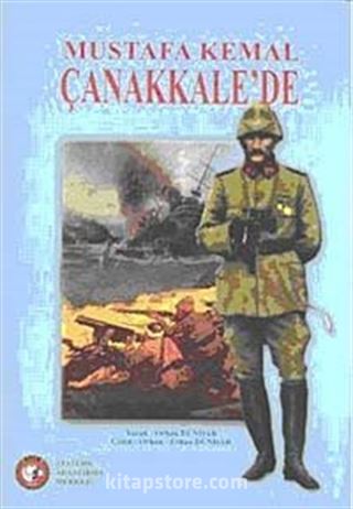 Mustafa Kemal Çanakkale'de