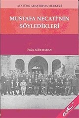 Mustafa Necati'nin Söyledikleri