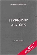 Sevdiğimiz Atatürk