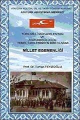 Türk Milli Mücadelesinin ve Atatürkçülüğün Temel İlkelerinden Biri Olarak Millet Egemenliği