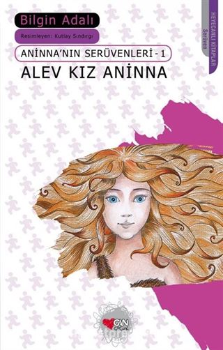 Alev Kız Aninna / Aninna'nın Serüvenleri-1