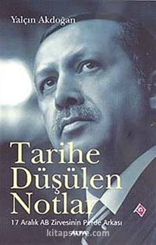 Tarihe Düşülen Notlar