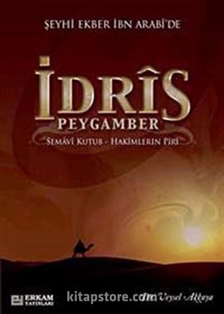 Şeyhi Ekber İbn Arabi'de İdris Peygamber