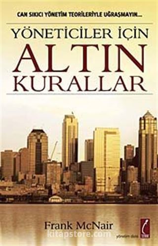 Yöneticiler İçin Altın Kurallar