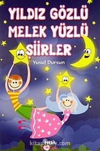 Yıldız Gözlü Melek Yüzlü Şiirler