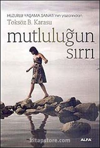 Mutluluğun Sırrı