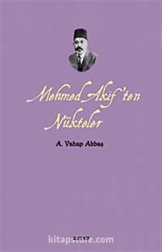 Mehmed Akif'ten Nükteler