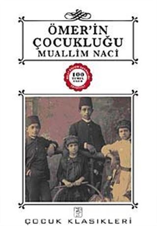 Ömer'in Çocukluğu / 100 Temel Eser