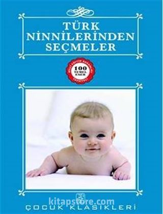 Türk Ninnilerinden Seçmeler / 100 Temel Eser