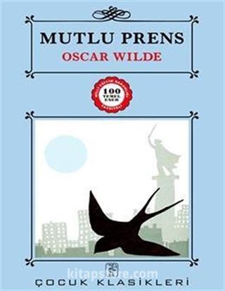 Mutlu Prens / 100 Temel Eser