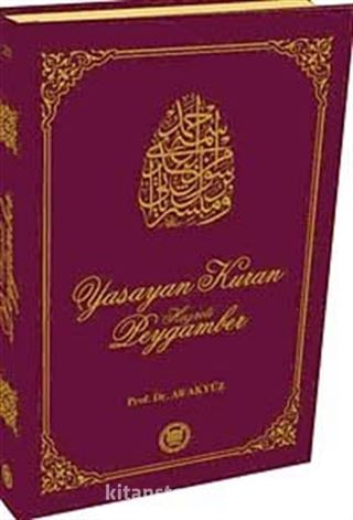 Yaşayan Kur'an Hazreti Peygamber