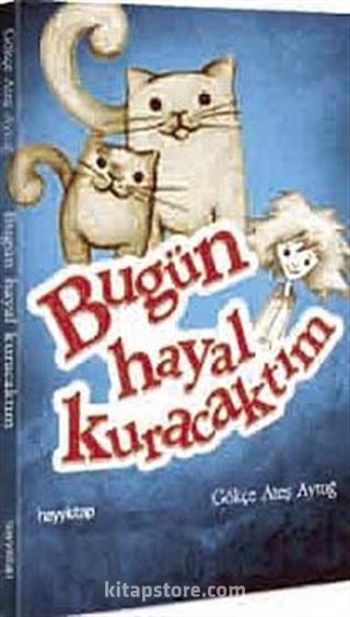 Bugün Hayal Kuracaktım