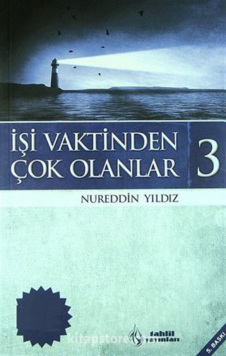 İşi Vaktinden Çok Olanlar-3