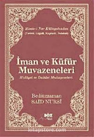 İman ve Küfür Muvazeneleri / Terimli, Lügatlı, Kaynaklı, İndeksli (Çanta Boy)