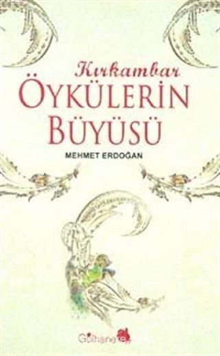 Kırkambar Öykülerin Büyüsü