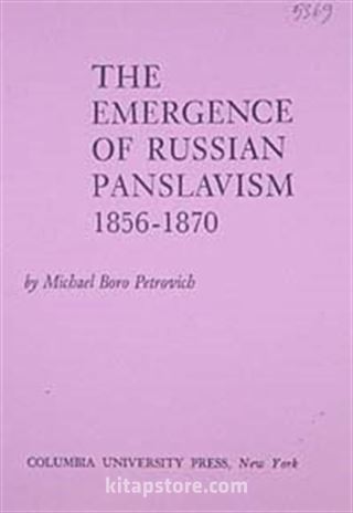 The Emergence of Russian Panslavism (1856-1870)