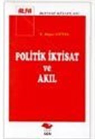 Politik İktisat ve Akıl