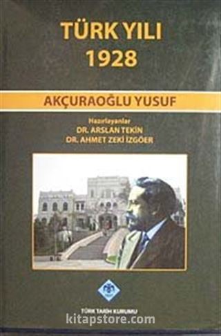 Türk Yılı 1928 Akçuraoğlu Yusuf