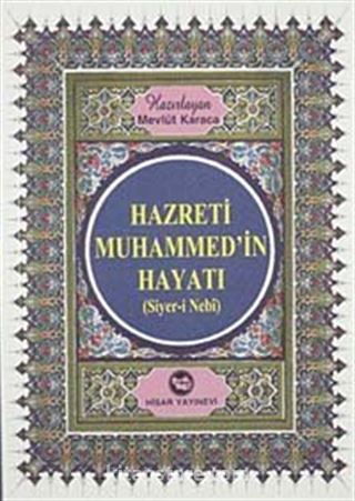 Hz. Muhammed'in Hayatı (Siyer-i Nebi) Kitap Boy