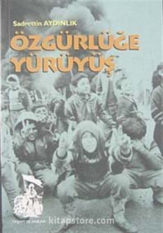 Özgürlüğe Yürüyüş