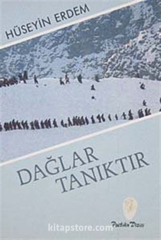 Dağlar Tanıktır