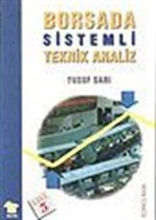 Borsa'da Sistemli Teknik Analiz