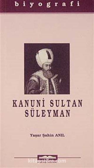 Kanuni Sultan Süleyman