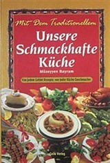 Unsere Schmackhafte Küche (Lezzet Soframız)