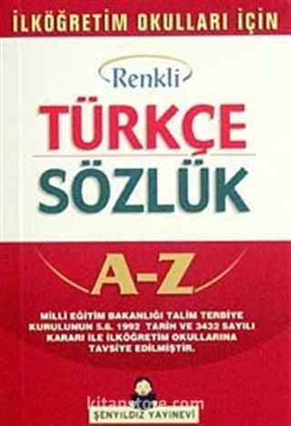 İlköğretim Okulları İçin Renkli Türkçe Sözlük Cep Boy (Kitap Kağıdı Karton Kapak)