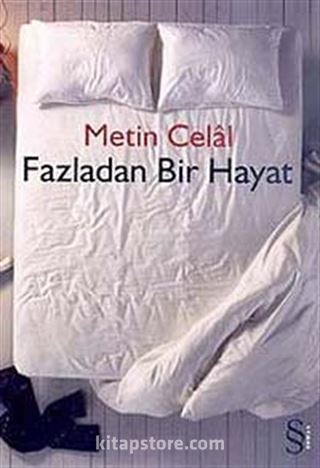 Fazladan Bir Hayat