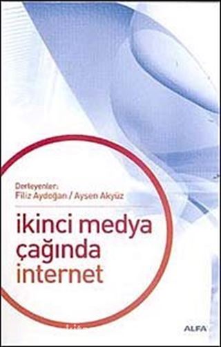 İkinci Medya Çağında İnternet