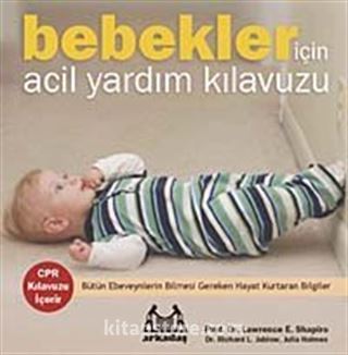 Bebekler İçin Acil Yardım Kılavuzu