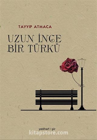 Uzun İnce Bir Türkü