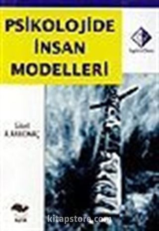 Psikolojide İnsan Modelleri