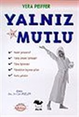 Yalnız ve Mutlu