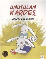 Unutulan Kardeş