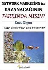 Network Marketing ile Kazanacağının Farkında Mısın?