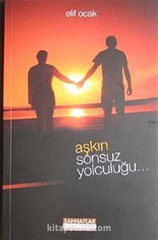 Aşkın Sonsuz Yolculuğu