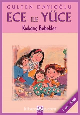 Ece ile Yüce / Kıskanç Bebekler