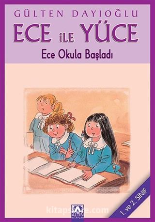 Ece ile Yüce / Ece Okula Başladı