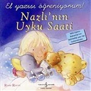 Nazlının Uyku Saati - El Yazısı Öğreniyorum