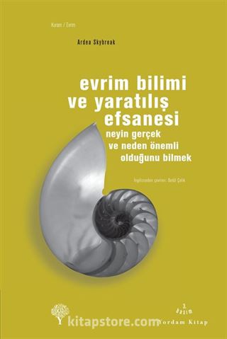 Evrim Bilimi ve Yaratılış Efsanesi