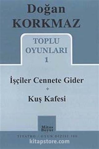 Toplu Oyunları 1 / İşçiler Cennete Gider-Kuş Kafesi