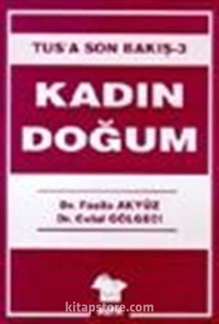 TUS'a Son Bakış 3-Kadın Doğum